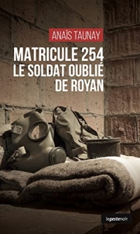 Matricule 254 - Le soldat oublié de Royan