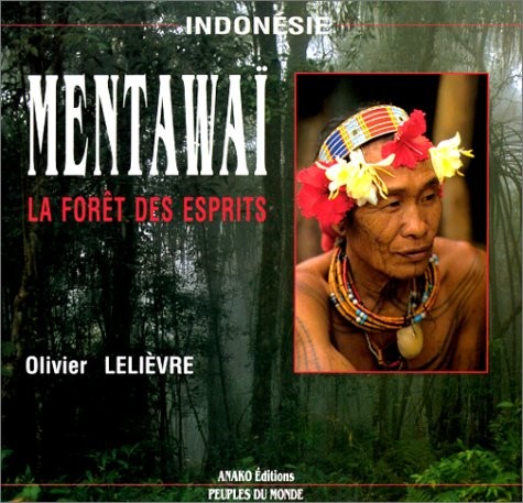 MENTAWAI LA FORET DES ESPRITS