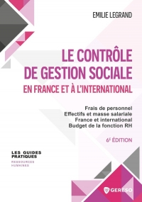 Le contrôle de gestion sociale: Frais de personnel - Effectifs et masse salariale - France et international - Budget de la fonction RH