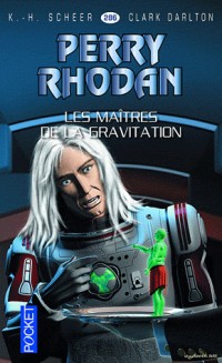 Perry Rhodan, n° 286 : Les maîtres de la gravitation