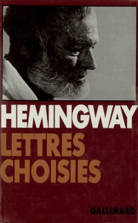 Lettres choisies: (1917-1961)