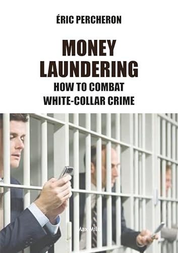 Money laundering: white-collar crime