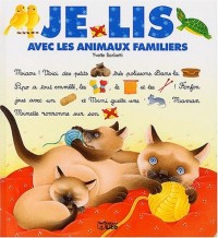 Je lis les animaux familiers