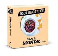 Cuisine du monde NE - 1001 recettes