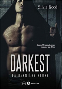 Darkest - la Derniere Heure