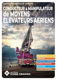 Livre Formation de spécialité Sapeur-pompier - Conducteur et manipulateur de Moyens Élévateurs Aériens