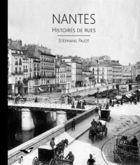 NANTES HISTOIRES DE RUES