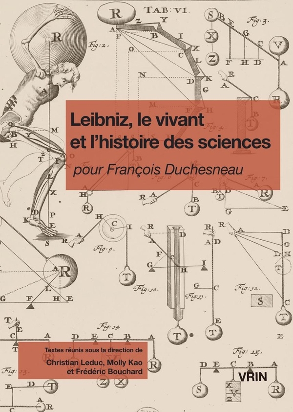 Leibniz, le vivant et l'histoire des sciences: Pour François Duchesneau