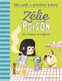 Zélie et Poison, 8 : Un chaton trop mignon