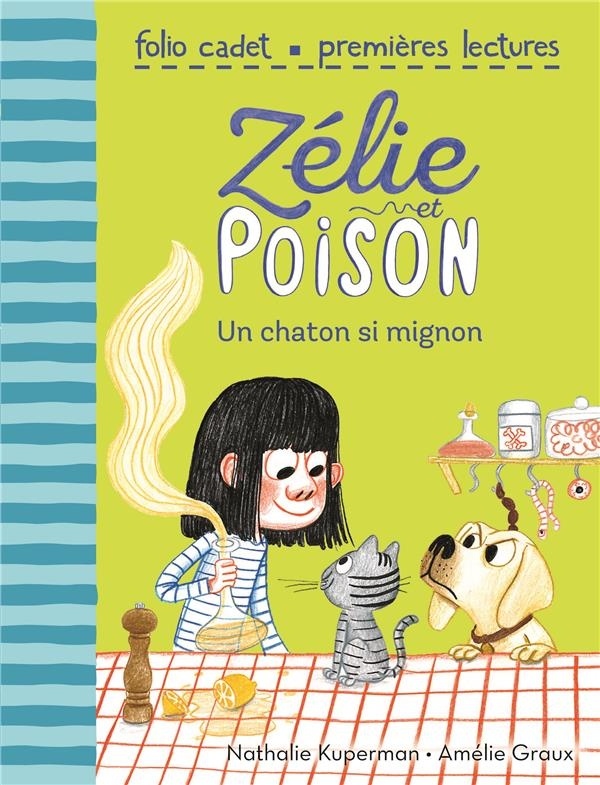 Zélie et Poison, 8 : Un chaton trop mignon