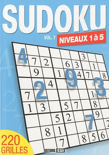 Sudoku : Tome 7, niveaux 1 à 5