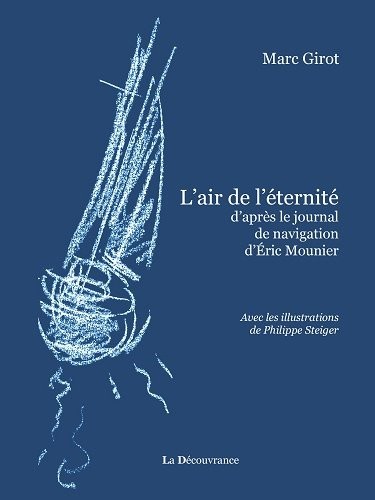 L air de l éternité d'après le journal de navigation d'Éric Mounier