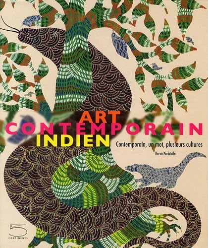 Art contemporain indien : Contemporain, un mot, plusieurs cultures