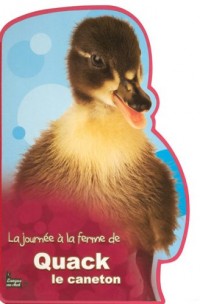 JOURNEE LA FERME DE QUACK CANE
