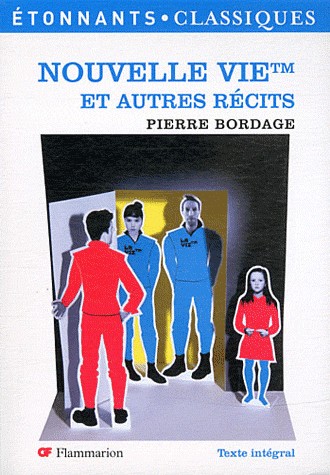 Nouvelle vie et autres récits