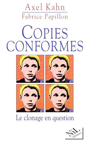 Copies conformes : Le clonage en question
