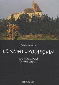 Le Saint-Pourçain: Patrimoine du vin
