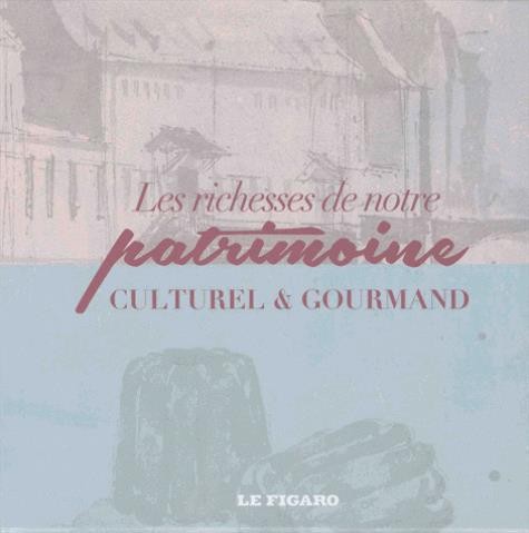 Coffret Richesses de notre patrimoine culturel et gourmand