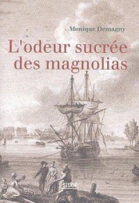 L'odeur sucrée des magnolias