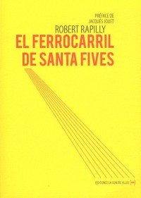 El Ferrocarril de Santa Fives