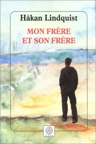 Mon frère et son frère