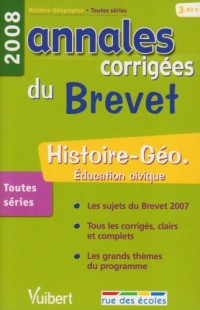 Histoire-Géo Education civique : Annales corrigées du Brevet