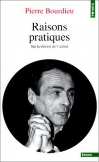 Raisons pratiques : Sur la théorie de l'action