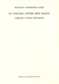 Le Sahara Entre Mes Mains