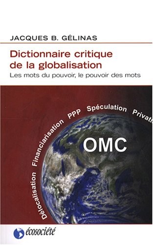 Dictionnaire critique de la globalisation