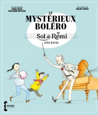 Octave et Mélodie - Le Mystérieux Boléro