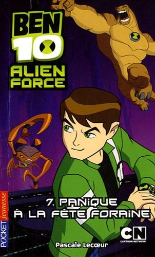 7. Ben 10 Alien Force : Panique à la fête foraine