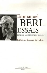 Essais : Le temps, les idées et les hommes