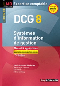 DCG 8 - Système d'information de gestion Manuel et applications 5e édition