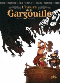 L'heure de la gargouille T01