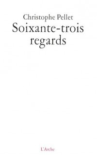 Soixante-trois regards