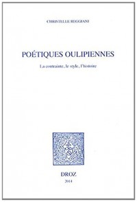 Poétiques Oulipiennes