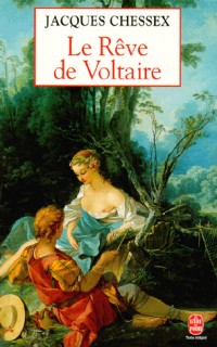 Le rêve de Voltaire : Récit