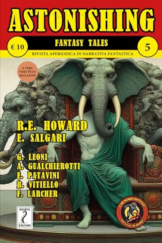Astonishing Fantasy Tales 5: Rivista aperiodica di letteratura fantastica [9798311341653]