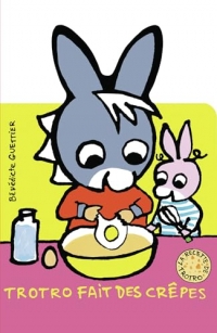 Trotro fait des crêpes
