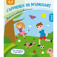 J'apprends en m'amusant Eveil : Basé sur la méthode Montessori, 4-6 ans, avec autocollants et jeu mémo !