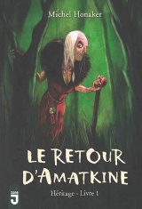 La sorcière de Midi 1 Le retour d'Amatkine