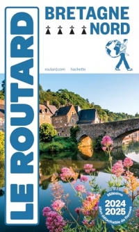 Guide du Routard Bretagne Nord 2024/25