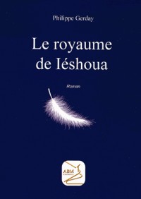 Royaume de Iéshoua (Le)