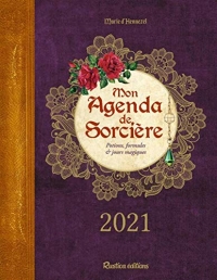 Mon agenda de sorcière : Potions, formules et plantes magiques