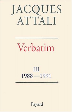 Verbatim. Tome 3, Chronique des années 1988-1991