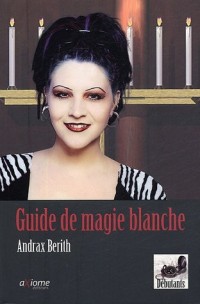 Guide de magie blanche pour débutants