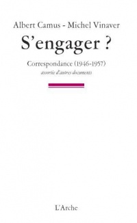 S'engager ? - Correspondance (1945-1957)