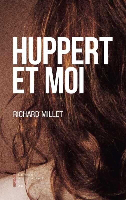 Huppert et Moi