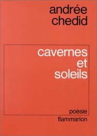 Cavernes et soleils