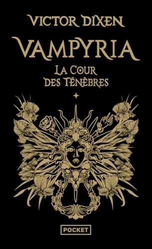 Vampyria - Tome 1 : La Cour des Ténèbres: Vampyria - Tome 1 : La Cour des Ténèbres